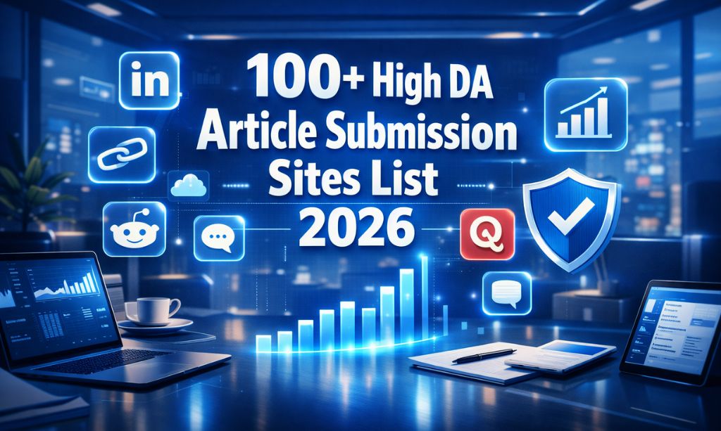 100+ high domain authority article submission sites list for SEO in 2026 showing professional workspace with digital growth charts and social media icons